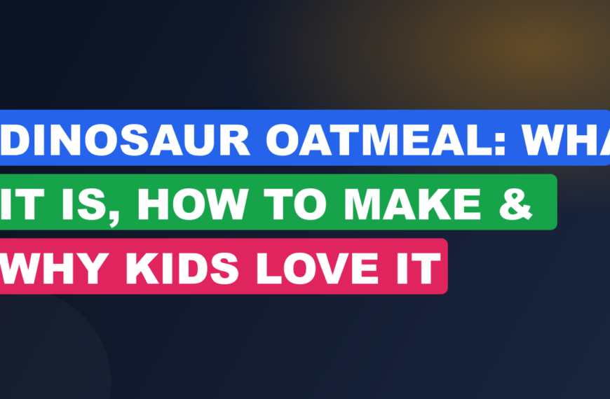Dinosaur Oatmeal: What It Is, How to Make & Why Kids Love It