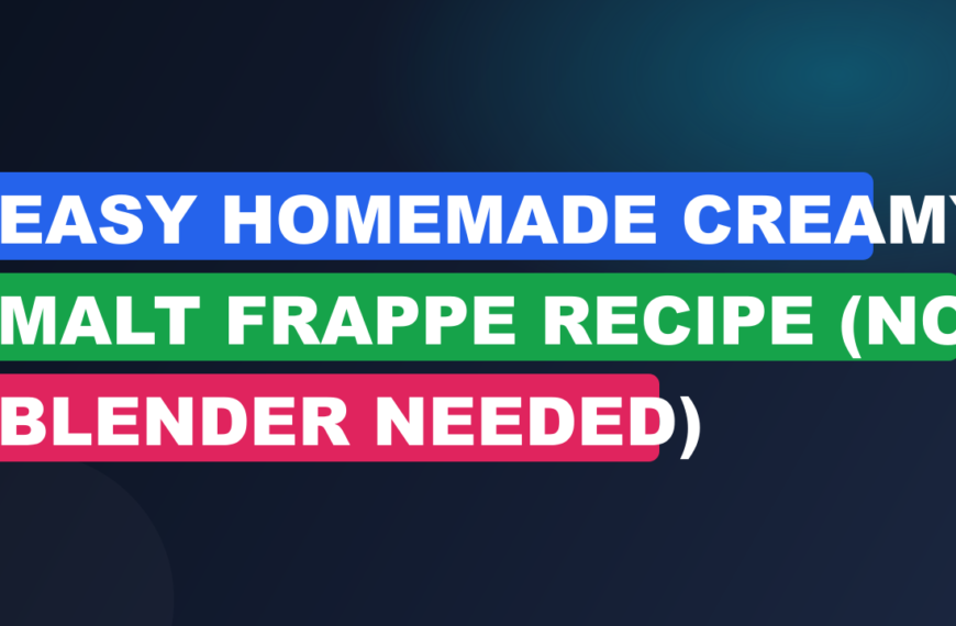 Easy Homemade Creamy Malt Frappe Recipe (No Blender Needed)