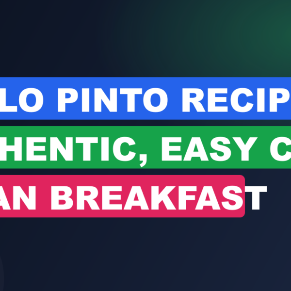 Gallo Pinto Recipe: Authentic, Easy Costa Rican Breakfast