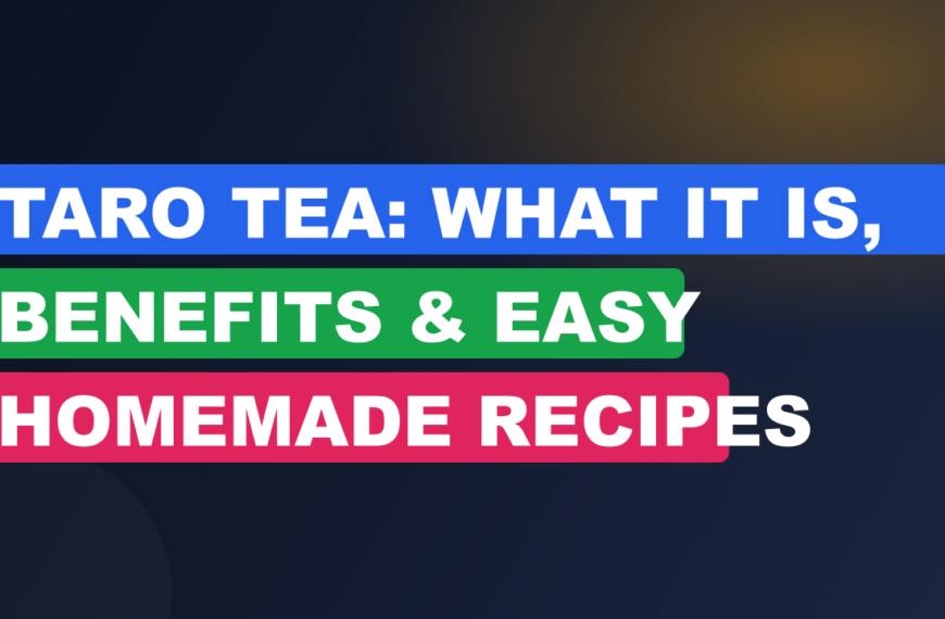 Taro Tea: What It Is, Benefits & Easy Homemade Recipes